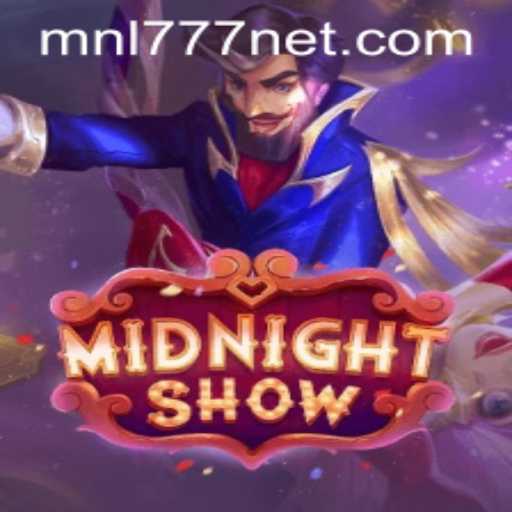 The Enchanting World of MidnightShow: MNL777